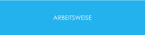 ARBEITSWEISE